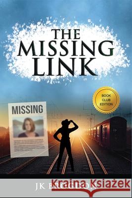 The Missing Link: Book Club Edition Jk Brogdon 9781969083020 Nesje Enterprises LLC - książka