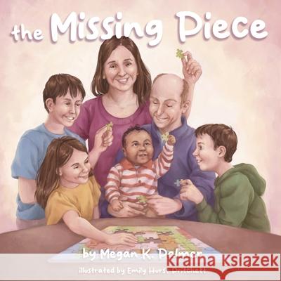 The Missing Piece Megan K. Palmer Emily Hurst Pritchett 9781967983063 Winnbrook Press - książka