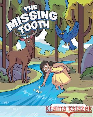 The Missing Tooth Mala Mohammed 9781644245866 Page Publishing, Inc. - książka