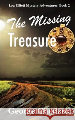 The Missing Treasure George Chedzoy 9781523894833 Createspace Independent Publishing Platform - książka