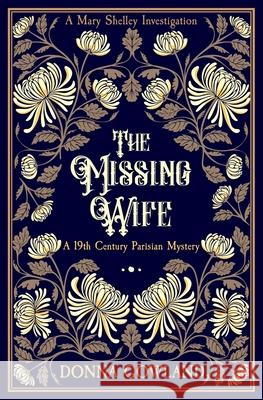 The Missing Wife: A 19th century Parisian mystery Donna Gowland 9780854956777 Sapere Books - książka