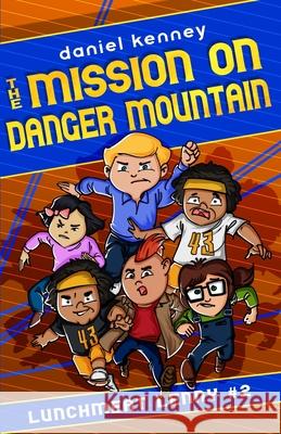 The Mission On Danger Mountain Daniel Kenney 9781947865419 Trendwood Press - książka