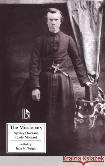 The Missionary: An Indian Tale Owenson, Sydney 9781551112633 BROADVIEW PRESS LTD - książka
