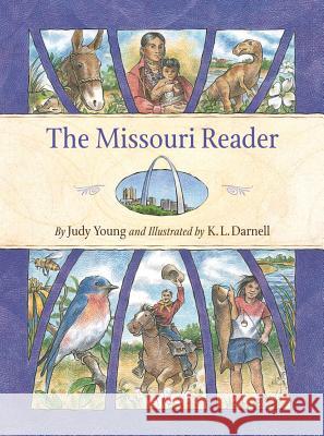 The Missouri Reader Judy Young Kate Darnell 9781585364374 Sleeping Bear Press - książka