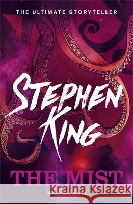 The Mist: An iconic story from the No. 1 bestseller Stephen King 9781529379310 Hodder & Stoughton - książka