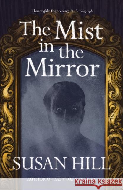 The Mist in the Mirror Susan Hill 9780099284369 Vintage Publishing - książka