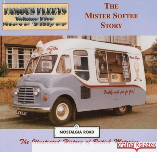 The Mister Softee Story Steve (Author) Tillyear 9781903016138 Crecy Publishing - książka