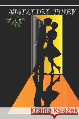 The Mistletoe Thief Rob Summerfield 9781731387936 Independently Published - książka