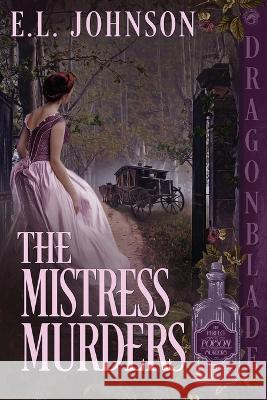 The Mistress Murders E. L. Johnson 9781958098844 Dragonblade Publishing, Inc. - książka