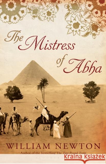 The Mistress of Abha William Newton 9781408809808 Bloomsbury Publishing PLC - książka
