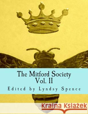 The Mitford Society Lyndsy Spence Lyndsy Spence 9781500518349 Createspace - książka