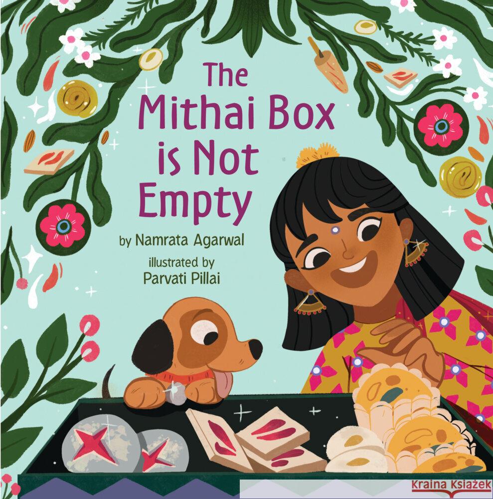 The Mithai Box Is Not Empty Namrata Agarwal Parvati Pillai 9780823454976 Holiday House - książka