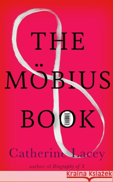 The Mobius Book Catherine Lacey 9781803511474 Granta Books - książka