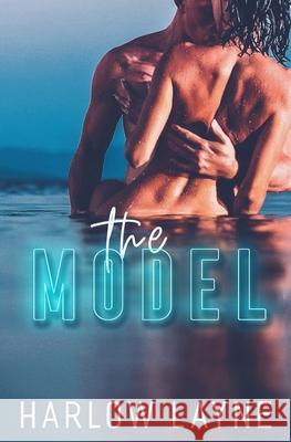 The Model: A Workplace Romance Harlow Layne 9781950044092 Harlow's Ink, LLC - książka