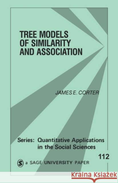 The Models of Similarity and Association Corter, James E. 9780803957077 Sage Publications - książka