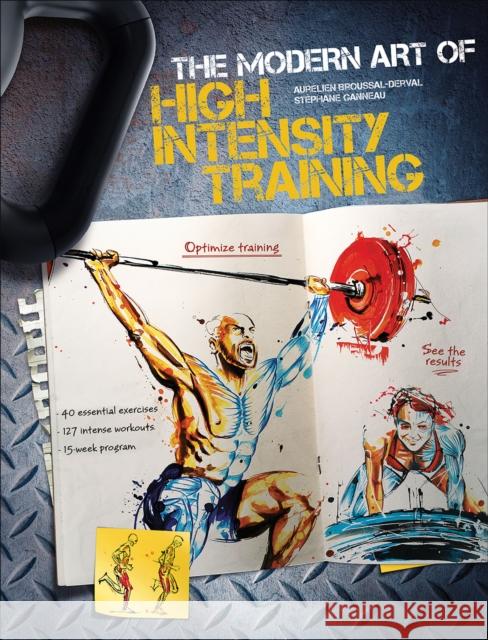 The Modern Art of High Intensity Training Aurelien Broussal-Derval Stephane Ganneau 9781492544999 Human Kinetics Publishers - książka