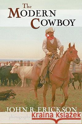 The Modern Cowboy: Second Edition Erickson, John R. 9781574411775 University of North Texas Press - książka