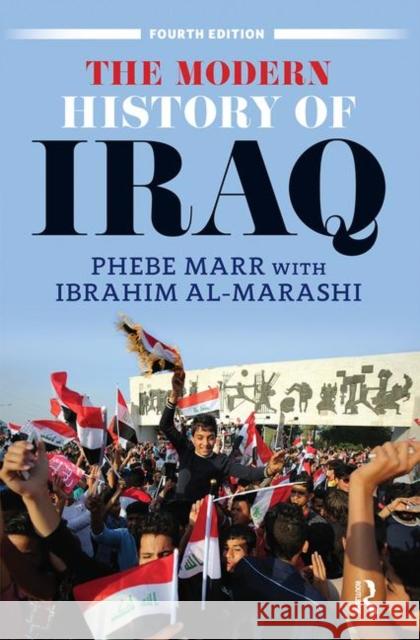 The Modern History of Iraq Phebe Marr 9780367098223 Taylor and Francis - książka