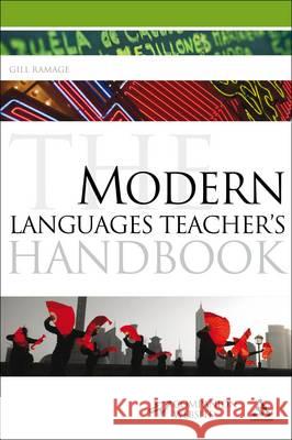 The Modern Languages Teacher's Handbook Gill Ramage 9781441158604 Continuum Publishing Corporation - książka