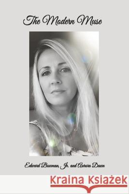 The Modern Muse Edward Bowma Aurora Dawn 9780692793558 Pixie Press - książka