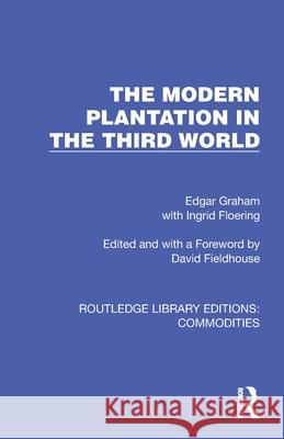 The Modern Plantation in the Third World Ingrid Floering 9781032693156 Routledge - książka