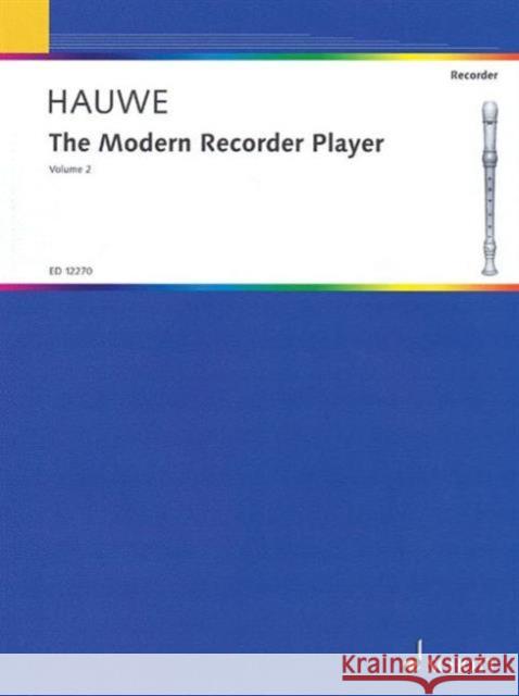 The Modern Recorder Player Walter Van Hauwe 9780946535040 Schott Music Ltd - książka