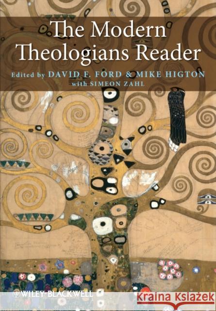 The Modern Theologians Reader David F. Ford Mike Higton Simeon Zahl 9781405171113 Wiley-Blackwell - książka