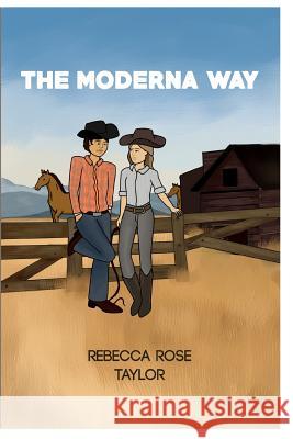 The Moderna Way Rebecca Rose Taylor 9781542960366 Createspace Independent Publishing Platform - książka