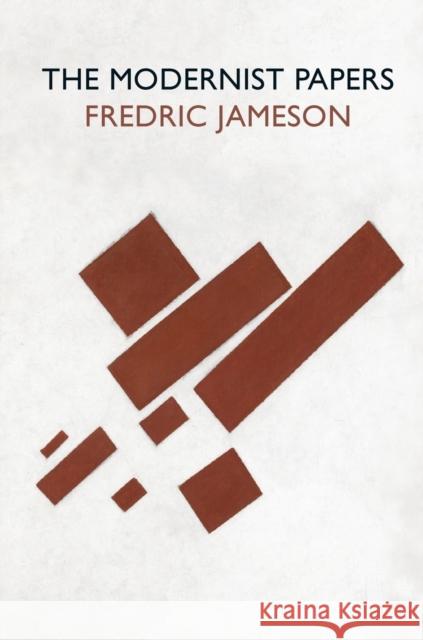 The Modernist Papers Fredric Jameson 9781784783457 Verso - książka