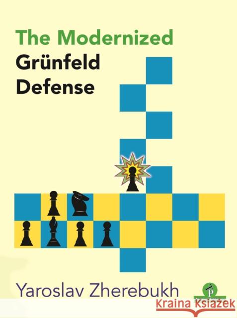 The Modernized Grünfeld Defense Zherebukh 9789492510792 Thinkers Publishing - książka