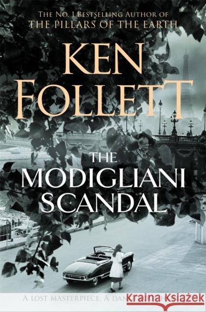 The Modigliani Scandal Ken Follett 9781509860005 Pan Macmillan - książka