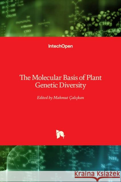 The Molecular Basis of Plant Genetic Diversity Mahmut Caliskan 9789535101574 Intechopen - książka