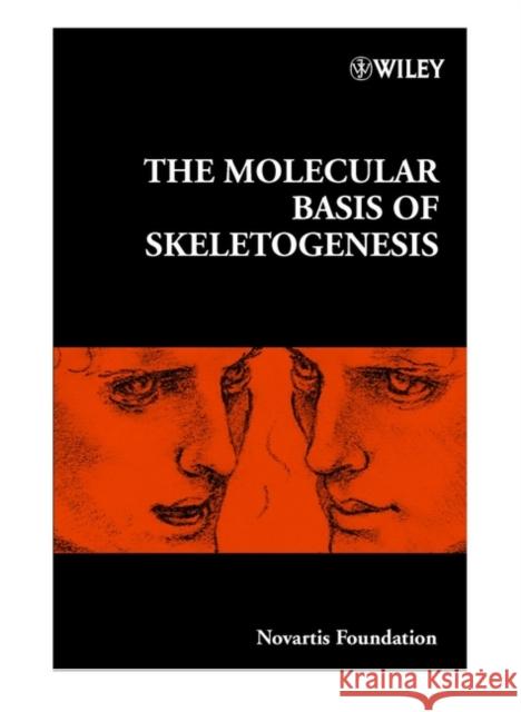 The Molecular Basis of Skeletogenesis Novartis Foundation Symposium            Gail Cardew Brian Keith Hall 9780471494331 John Wiley & Sons - książka