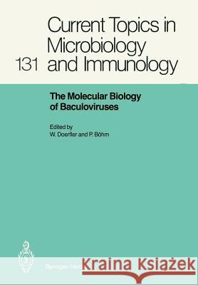 The Molecular Biology of Baculoviruses Walter Doerfler Petra B 9783642715914 Springer - książka