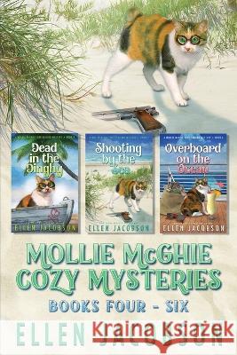 The Mollie McGhie Sailing Mysteries: Cozy Mystery Collection Books 4-6 Ellen Jacobson 9781951495282 Ellen Jacobson - książka