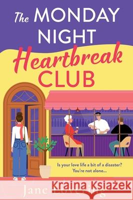 The Monday Night Heartbreak Club Jane Lovering 9781835332610 Boldwood Books Ltd - książka