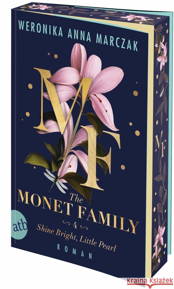 The Monet Family - Shine Bright, Little Pearl Marczak, Weronika Anna 9783746642253 Aufbau TB - książka