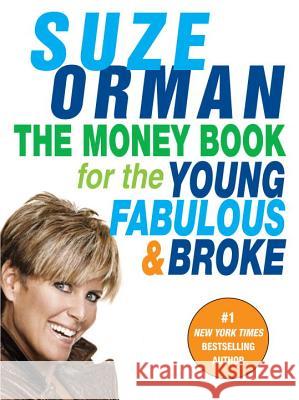 The Money Book for the Young, Fabulous & Broke Suze Orman 9781594482243 Riverhead Books - książka