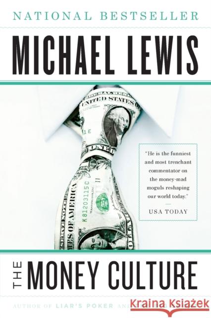 The Money Culture Michael Lewis 9780393338652 W. W. Norton & Company - książka