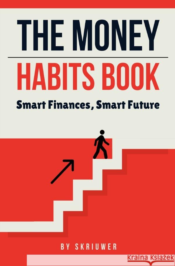 The Money Habits Book de Haan, Auke 9783818757519 epubli - książka