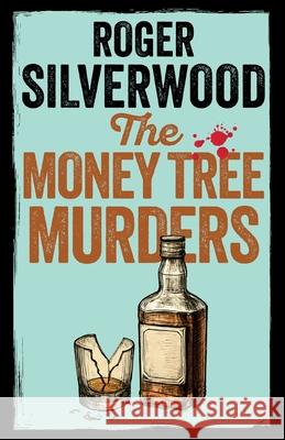 The Money Tree Murders Roger Silverwood 9781805732006 Joffe Books Ltd - książka