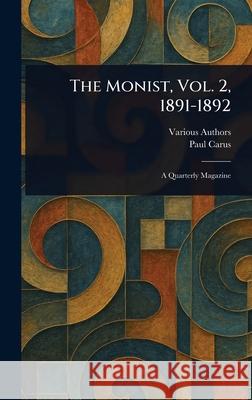 The Monist, Vol. 2, 1891-1892 Various                                  Paul Carus 9781025249773 Anson Street Press - książka