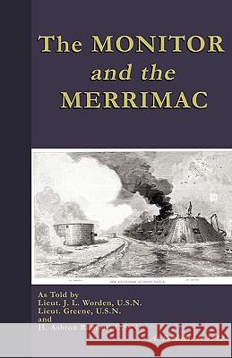 The Monitor And The Merrimac John L. Worden Samuel D. Greene H. Ashton Ramsay 9781582188362 Digital Scanning - książka