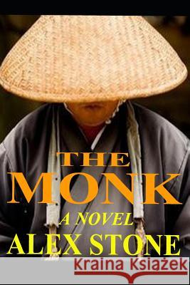 The Monk Alex Stone Alex Stone 9781718188945 Independently Published - książka