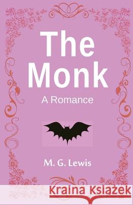 The Monk: A Romance M. G. Lewis 9789355220929 Classy Publishing - książka