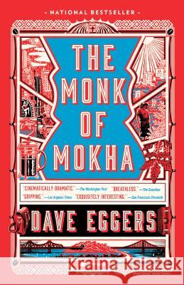 The Monk of Mokha Eggers, Dave 9781101971444 Vintage - książka