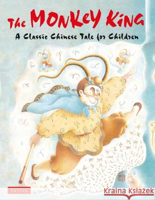 The Monkey King: A Classic Chinese Tale for Children David Seow Lak-Khee Tay-Audouard 9780804857642 Tuttle Publishing - książka