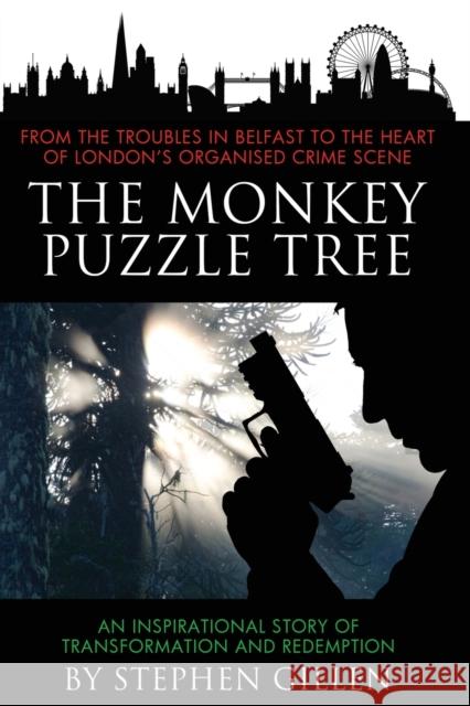 The Monkey Puzzle Tree: An inspirational story of transformation and redemption Stephen Gillen 9781913623159 Filament Publishing - książka