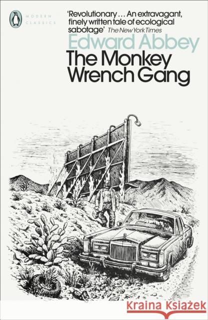 The Monkey Wrench Gang Edward Abbey 9780141187624 Penguin Books Ltd - książka