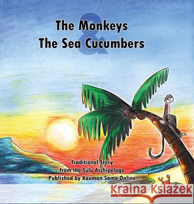 The Monkeys and the Sea Cucumbers Online, Kauman Sama 9781734201734 Kauman Sama Online - książka